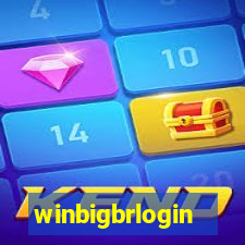 winbigbrlogin