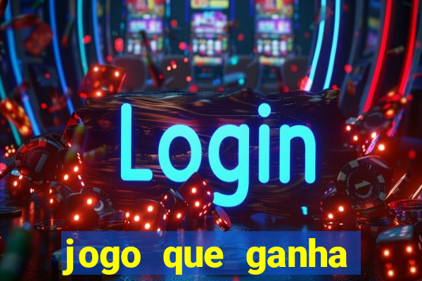 jogo que ganha dinheiro sem depositar