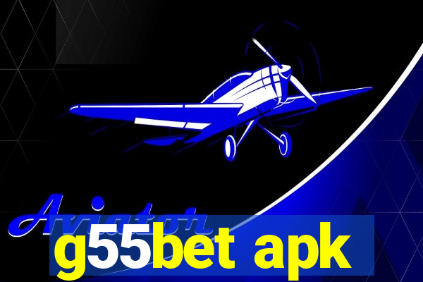 g55bet apk