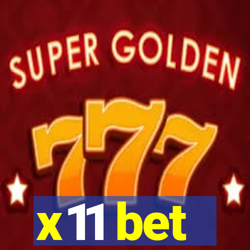 x11 bet