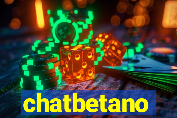 chatbetano