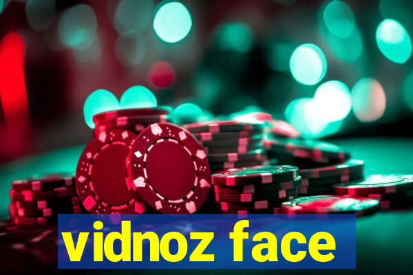 vidnoz face