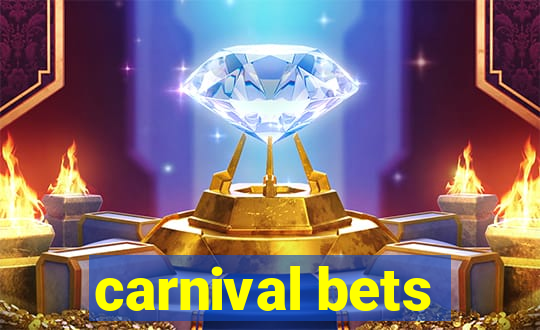 carnival bets