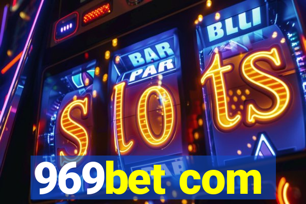 969bet com