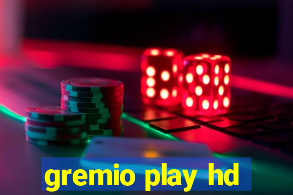 gremio play hd