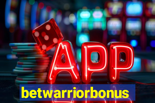 betwarriorbonus