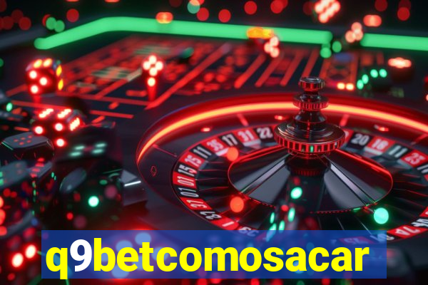 q9betcomosacar