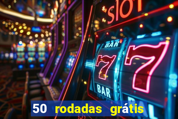 50 rodadas grátis no cadastro