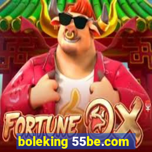 boleking 55be.com