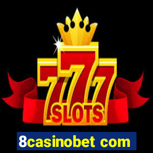 8casinobet com