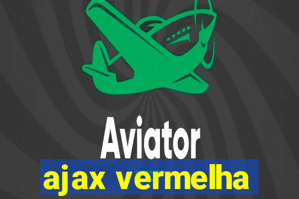 ajax vermelha