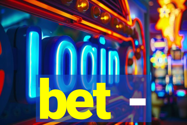 bet -