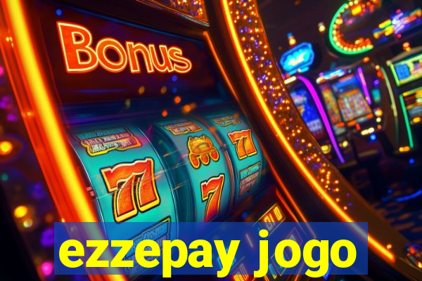 ezzepay jogo