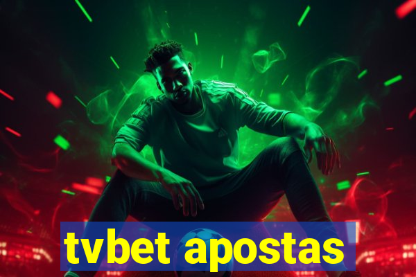 tvbet apostas