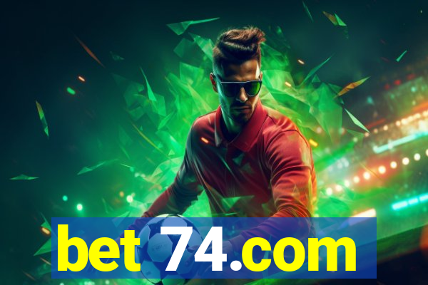 bet 74.com