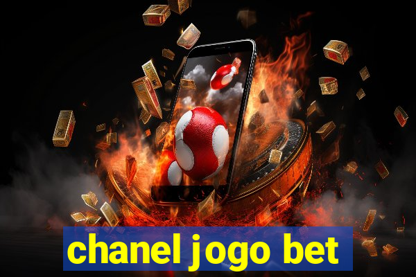 chanel jogo bet