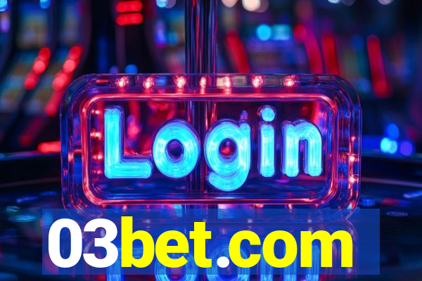 03bet.com