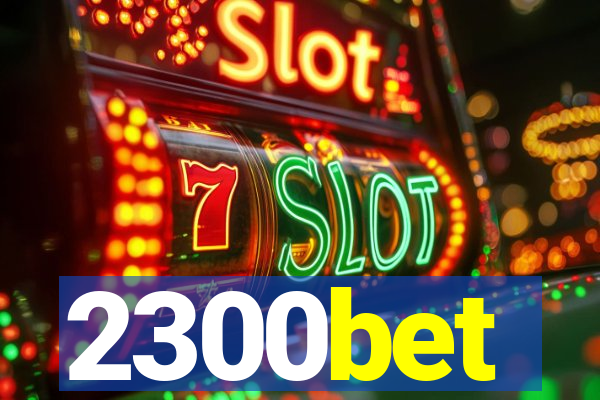 2300bet