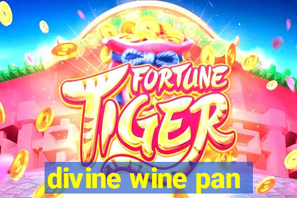 divine wine pan