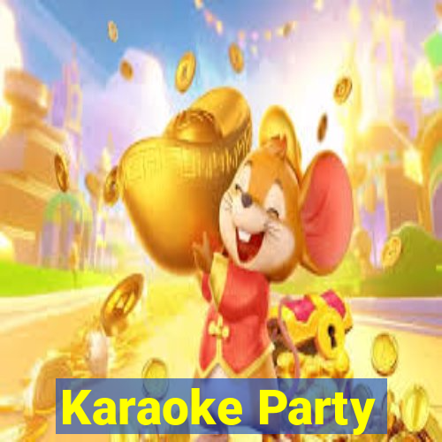 Karaoke Party