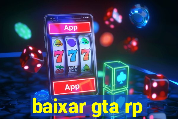 baixar gta rp