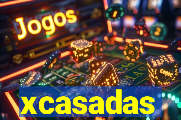 xcasadas