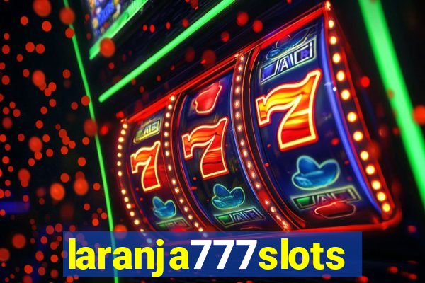 laranja777slots.com