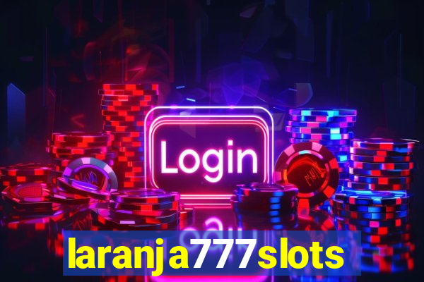 laranja777slots.com