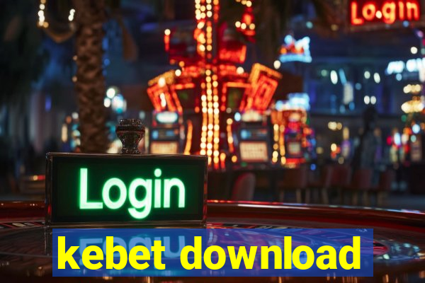 kebet download