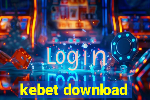 kebet download