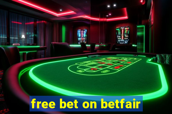 free bet on betfair