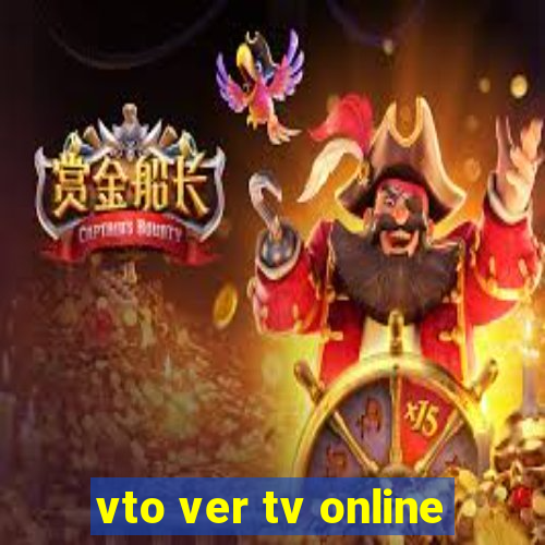 vto ver tv online