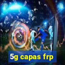 5g capas frp