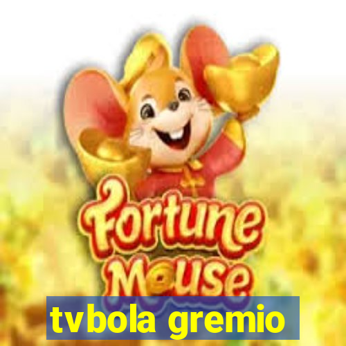 tvbola gremio