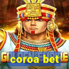 coroa bet