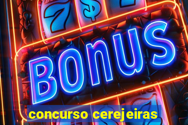 concurso cerejeiras