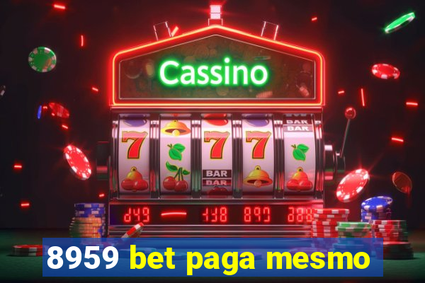 8959 bet paga mesmo