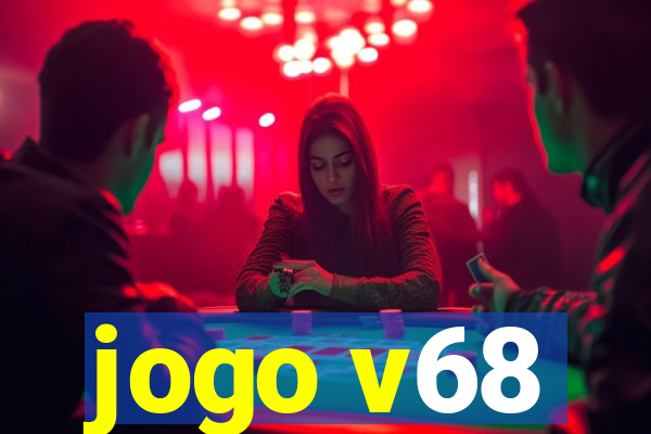 jogo v68