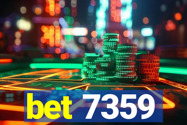 bet 7359