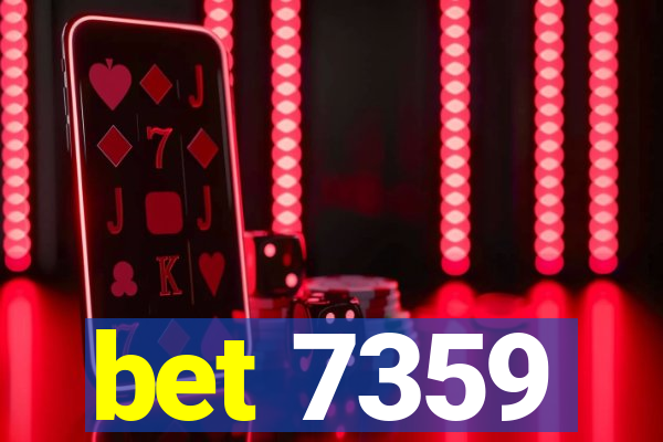 bet 7359