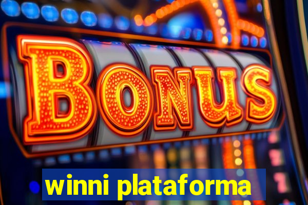 winni plataforma