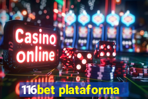 116bet plataforma