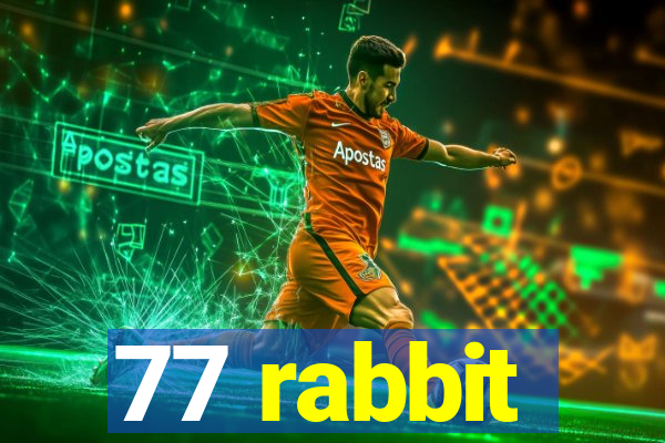 77 rabbit