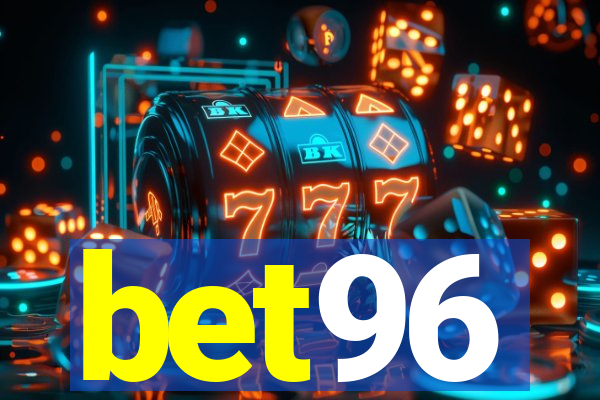 bet96