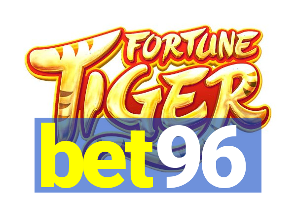 bet96