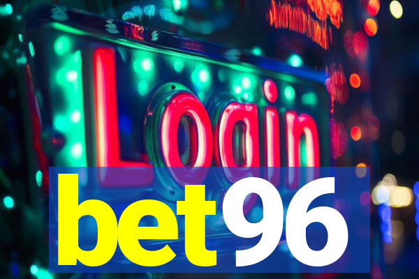 bet96