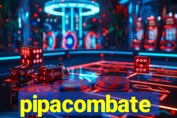 pipacombate