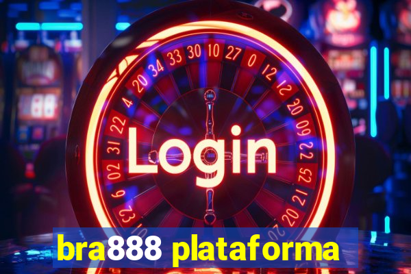 bra888 plataforma