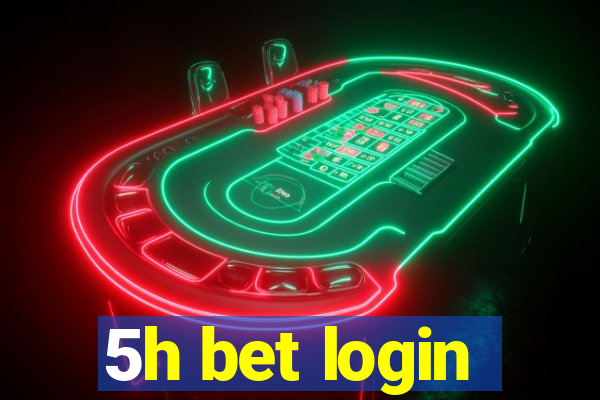 5h bet login