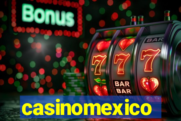 casinomexico